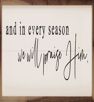 We Will Praise Him White